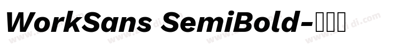 WorkSans SemiBold字体转换